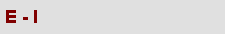 E - I