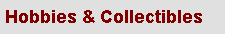 Hobbies & Collectibles