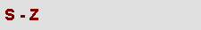 S - Z